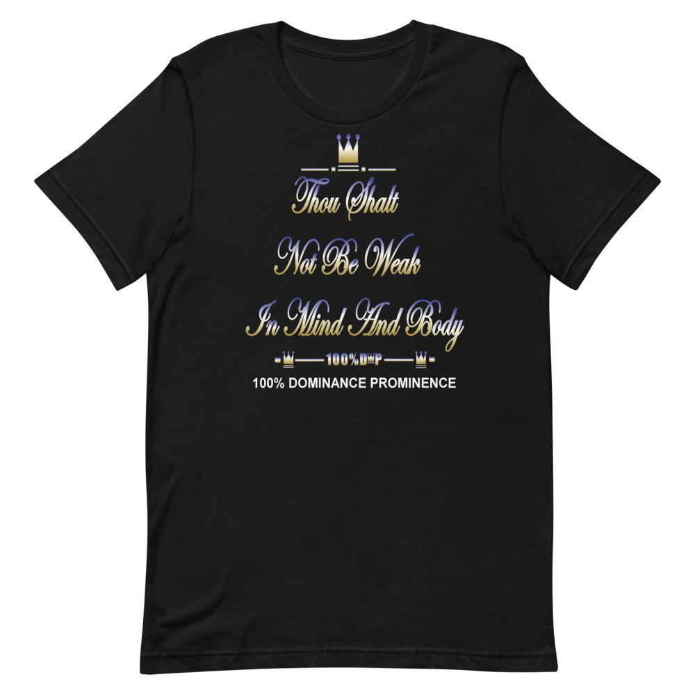 100% D.P Top Rank (words) Thou Shalt Not Be Weak In Mind And Body Short-Sleeve Unisex T-Shirt