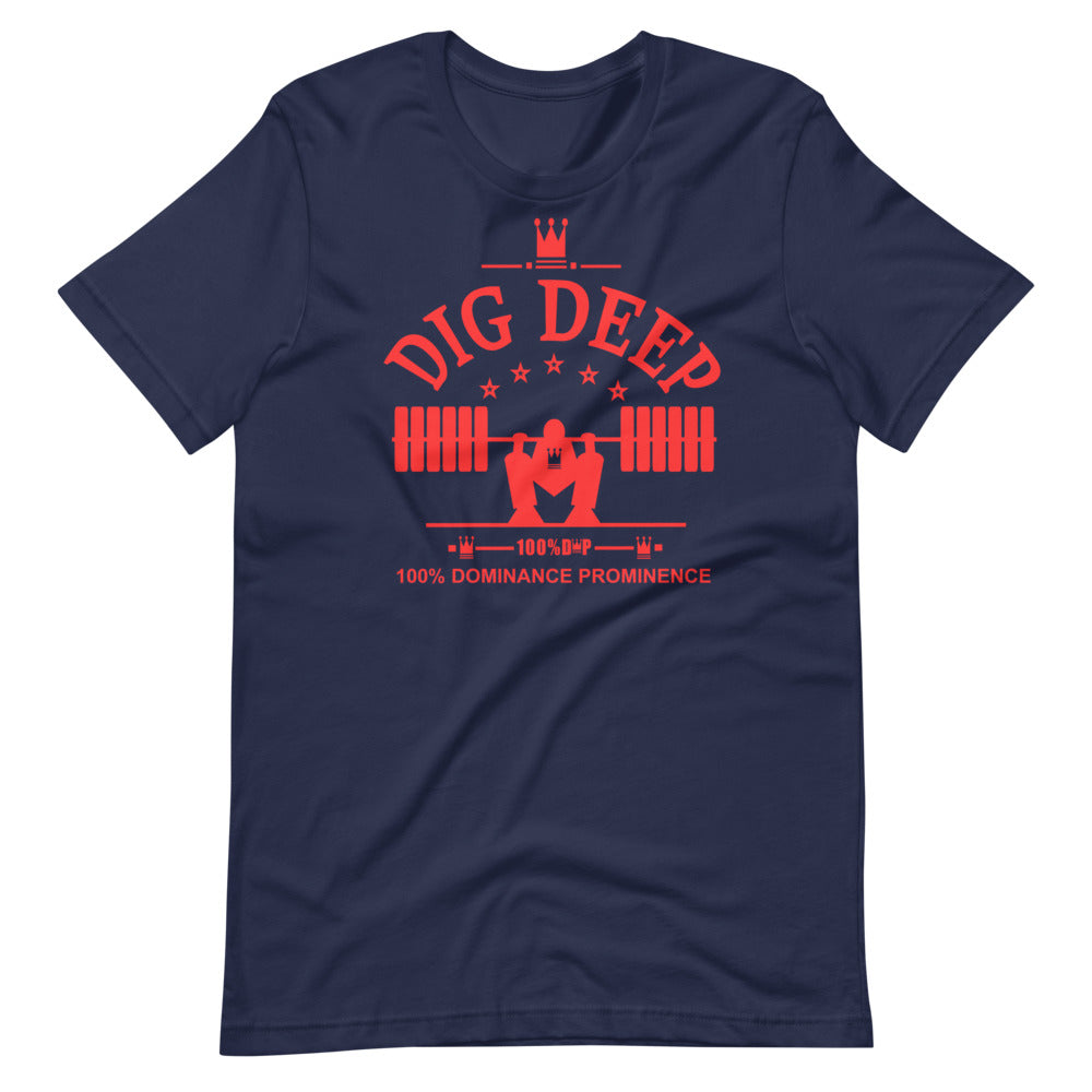 100% D.P DIG DEEP Lift Heavy Squat Man Logo Team color 3 Short-Sleeve Unisex T-Shirt